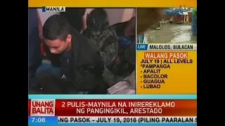 UB: 2 pulis-Maynila na inirereklamo ng pangingikil, arestado