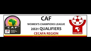 CAF WOMEN CHAMPIONS LEAGUE CECAFA QUALIFIERS Commercial Bank Of Ethiopia VS YEI JOINT Stars FC