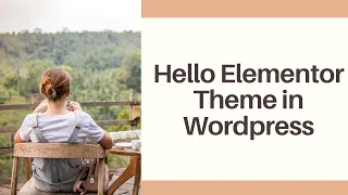 How to use Elementor Hello theme