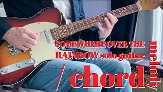 How to play chord melody / Somewhere over the rainbow