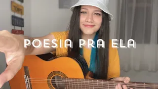 Poesia Pra Ela - João Napoli | Bia Marques (cover)