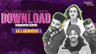 Download Remix | The Landers feat. Gurlez Akhtar | Remix By DJ Sordz | Himanshi Parashar