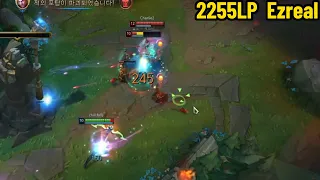 2255LP Ezreal: HOW THIS GUY DOMINATING KR CHALLENGER!