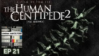 EP 21 - The Human Centipede 2 (2011)