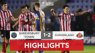 Last Minute Goals Send Black Cats Through | Shrewsbury Town 1-2 Sunderland | Emirates FA Cup 2022-23