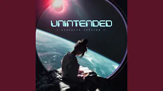 Unintended (Acoustic Version)