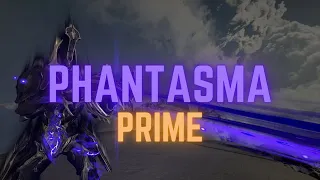 Phantasma Prime | MELT ANYTHING | Steel Path | Weapon Build