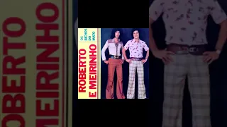 Tu Tá Comendo Vidro/Roberto e Meirinho#shorts
