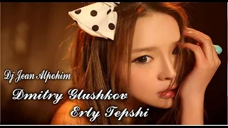 Dmitry Glushkov - Goodbye  &  Erly Tepshi - Pluvia ( Deep Mix 2023 Dj Jean Alpohim )