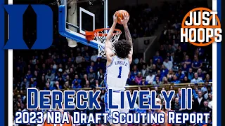 Dereck Lively NBA Draft 2023 Scouting Report