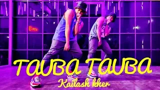 Kailash Kher - Tauba Tauba | Kartik Raja Dance Choreogrphy