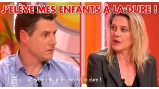 C’est mon choix : Mes enfants, je les élève à la dure !