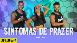 Sintomas de Prazer (FUNK REMIX) - Ludmilla - Dan-Sa / Daniel Saboya (Coreografia)