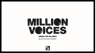 Armin van Buuren - Million Voices (Blasterjaxx Remix)