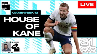 FPL BlackBox | House of Kane | Fantasy Premier League 21/22 | GW 12 | Episode 52