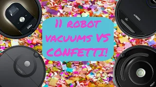 11 robot vacuums VS CONFETTI!