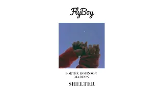 Porter Robinson & Madeon - Shelter (Flyboy Remix)