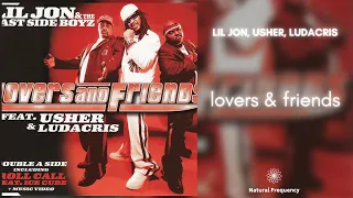 Lil' Jon - Lovers And Friends ft. Ludacris & Usher (432Hz)