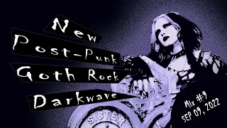 Essential Goth: Best New Darkwave, Goth, Post-Punk Mix - September 9th, 2022