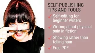 5 self-publishing tips for writing about pain in fiction
