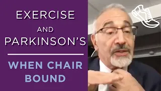 How can I Exercise with Parkinson's If I Use a Wheelchair or Must Remain Seated?