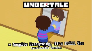 Undertale - * Despite Everything, It's Still You [Instrumental Version]