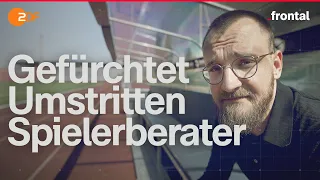 Spielerberater: DARUM ist ihr Ruf so schlecht - Nico Heymer I X Gründe I frontal