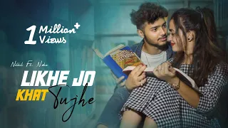 Likhe Jo Khat tujhe | New Version | College Love Story | Nikhil Ft. Neha | DMC- Desi Music Company