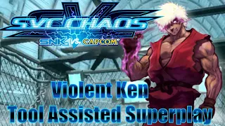 [TAS] - SNK vs Capcom : SVC Chaos (Arcade) - Violent Ken - Full Perfect