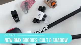 New BMX Goodies: Cult & Shadow