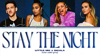 Sigala x Little Mix - Stay the night (Color Coded Lyrics)