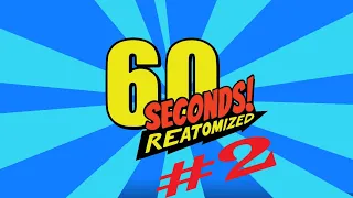 Dolores has gone insane! | 60 Seconds: Reatomized