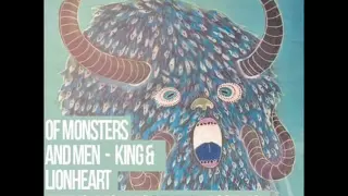 Of Monsters and Men - King and Lionheart (Dzeko & Torres Streesh Bootleg)