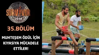 Muhteşem ödül için kıyasıya mücadele ettiler! | 35.Bölüm | Survivor 2018