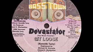 Devastator (The Miami Hammer) - Git Loose (Vocal)(Bass Town Records 1990)
