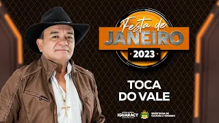 TOCA DO VALE - FESTA DE JANEIRO - IGUARACY-PE 2023 - SHOW COMPLETO