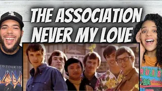 SHE LOVES IT!| FIRST TIME HEARING The Association  -  Never My Love REACTION