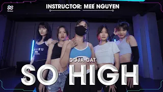 Doja Cat - SO HIGH | Mee CHOREOGRAPHY