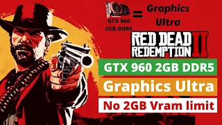 Red Dead Redemption 2 Best Graphics Settings for 2GB Vram | GTX 960 Ultra