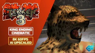 TEKKEN 3: King Ending Movie | 8K 60FPS (Ai Upscaled)