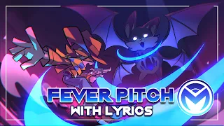 Undertale Yellow - Fever Pitch - With Lyrics