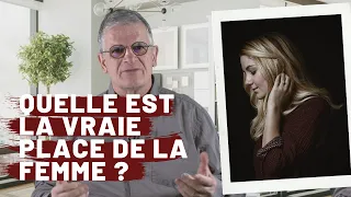 Quelle est la vraie place de la femme dans l'église aujourd'hui ?