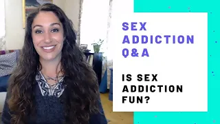 Is Sex Addiction Fun?