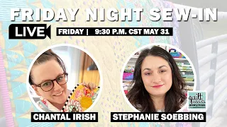 Friday Night Sew-In - Episode 7