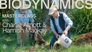 Biodynamics Masterclass with Charlie Arnott & Hamish Mackay | Trailer