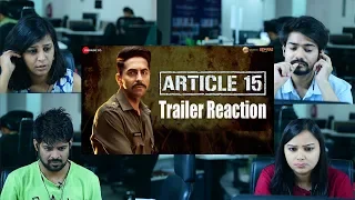 Article 15 Trailer Reaction | Ayushmann Khurrana | Anubhav Sinha