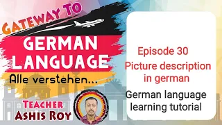 German picture description|  die Bildbeschreibung |  Learn german with pictures (Episode 30)