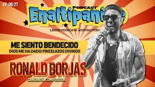 ME SIENTO BENDECIDO / RONALD BORJAS / Ep-06:2T