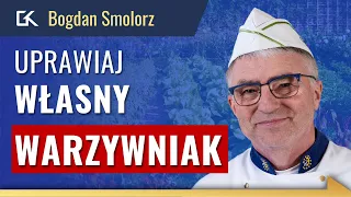 Jak UPRAWIAĆ ogródek WARZYWNY? Własna Zdrowa Żywność – Bio Piekarz Bogdan Smolorz | 197