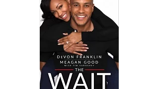 Reading with a Purpose: The Wait by Devon Franklin and Meagan Good